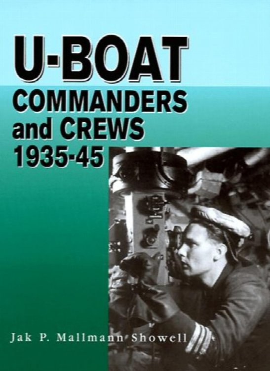 U-Boat Commanders and Crews 1935-45
