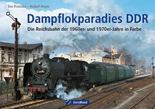 Dampflokparadies DDR