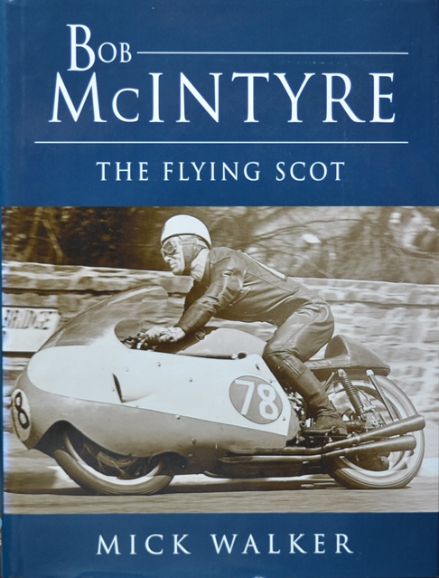 Bob McIntyre : The Flying Scot