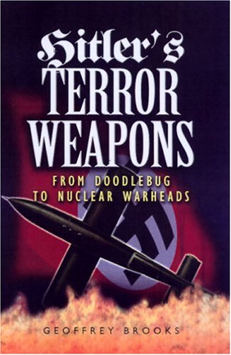 Hitler's Terror Weapons : From V1 to Vimana