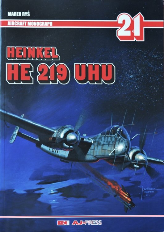 Heinkel He 219 Uhu (Aircraft Monograph 21)