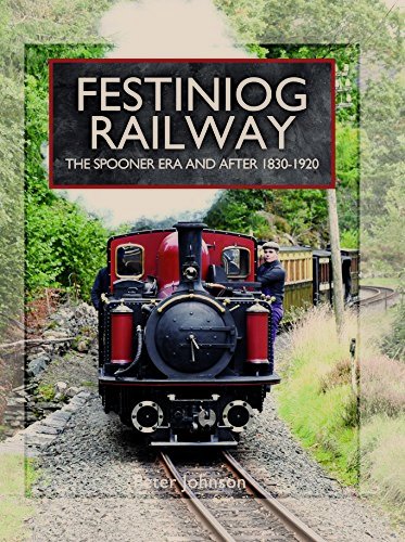 Festiniog Railway : From Slate Railway to Heritage Operation 1921-2014