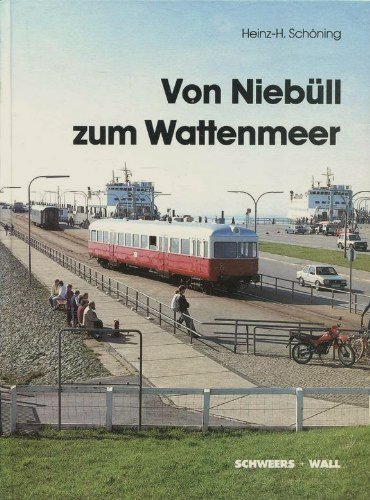 Von Niebll zum Wattenmeer : Die Chronik der Nordfriesischen Verkehrsbetriebe AG