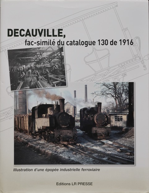 Decauville, fac-simil du catalogue 130 de 1916