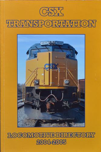 CSX Transportation Locomotive Directory 2004-2005