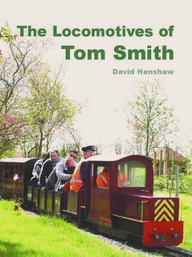 The Locomotives of Tom Smith