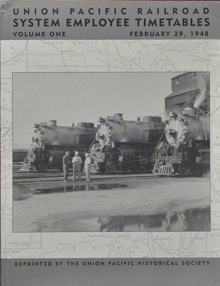 Union Pacific Railroad System Employee Timetables Volume One February 29, 1948