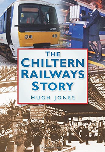 The Chiltern Railways Story
