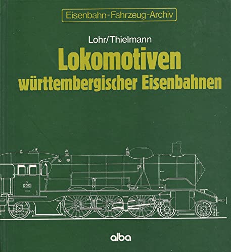 Lokomotiven wrttembergischer Eisenbahnen