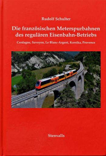Die franzsischen Meterspurbahnen des regulren Eisenbahn-Betriebs