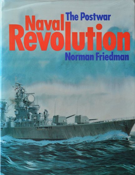 The Postwar Naval Revolution