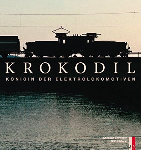 Krokodil : Knigin der Elektrolokomotiven