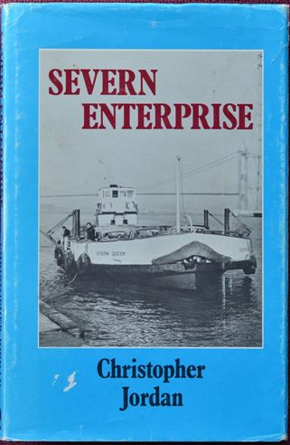 Severn enterprise: The story of the old and new passage Ferries