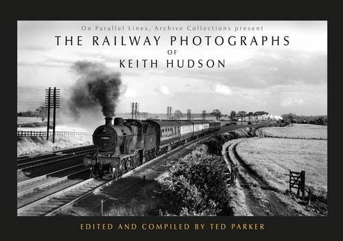 The Railway Photographs of Keith Hudson