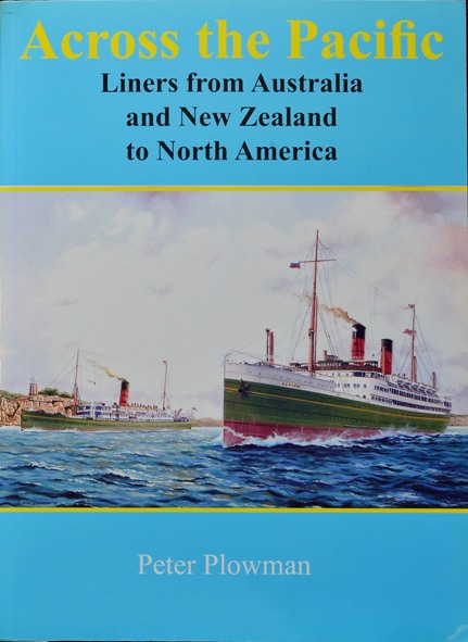 Across the Pacific: Liners from Australia and New Zealand to North America