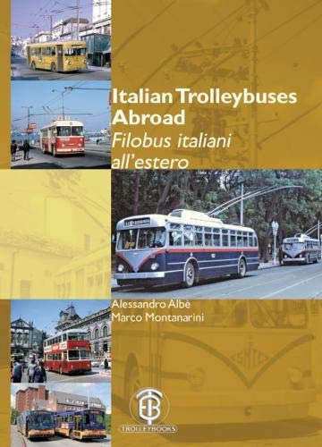 Italian Trolleybuses Abroad / Filobus italiani All'estero