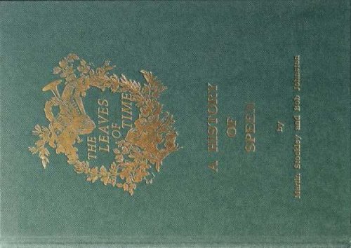 The Leaves of Time : A History of Speen