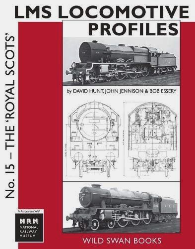 LMS Locomotive Profiles No.15 : The Royal Scots
