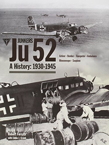 Junkers Ju 52 : A History 1930-1945