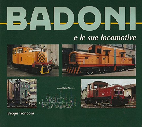 Badoni e le sue Locomotive