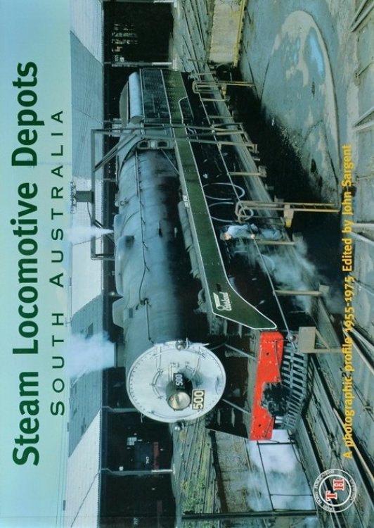 Steam Locomotives Depots South Australia