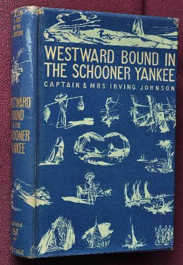 Westward Bound In The Schooner Yankee
