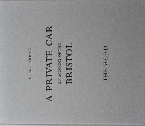 A Private Car : An Account of the Bristol