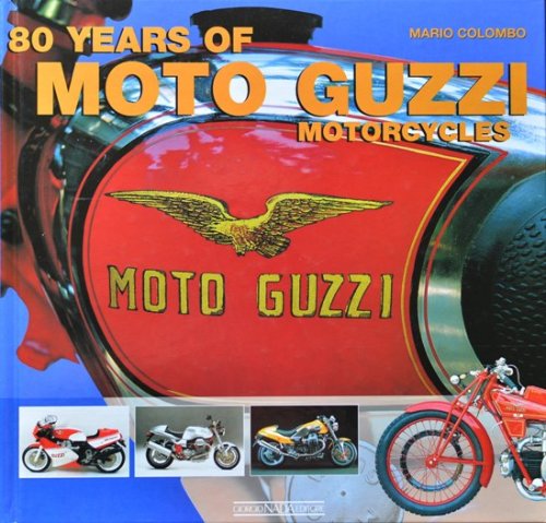 80 Years of Moto Guzzi Motorcycles