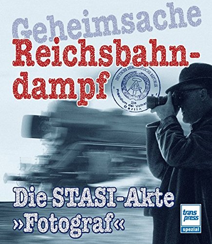 Geheimsache Reichsbahndampf