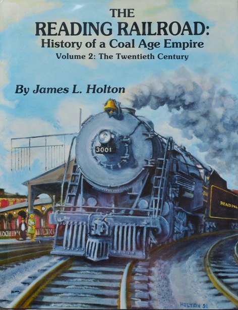 The Reading Railroad: History of a Coal Age Empire, Volume 2: The Twentieth Century