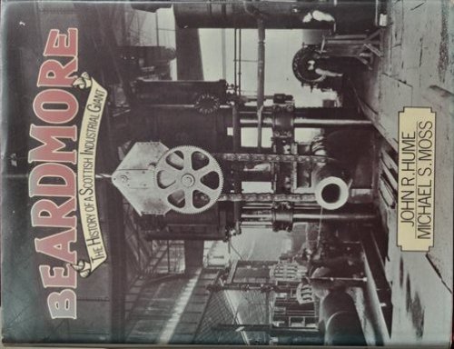 Beardmore : The history of a Scottish industrial Giant