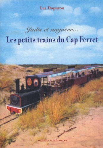Les Pettits Trains du Cap Ferret