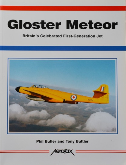 Gloster Meteor : Britain's Celebrated First-Generation Jet