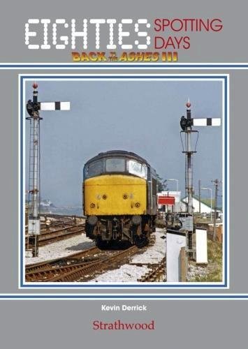 Eighties Spotting Days : Back to the Ashes III