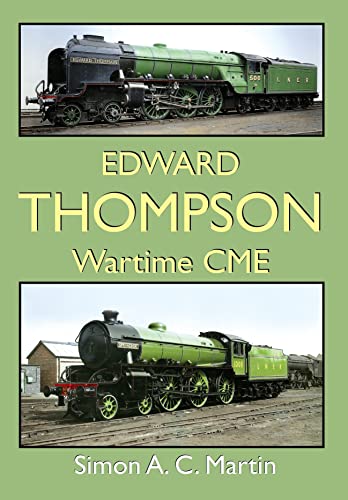 Edward Thompson : Wartime CME