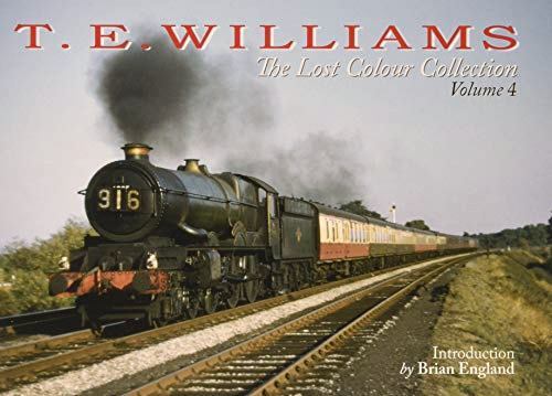 T.E. Williams : The Lost Colour Collection Volume 4