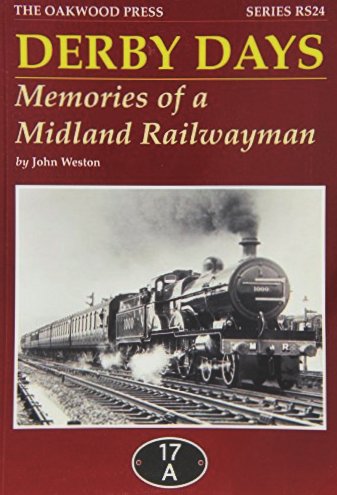 Derby Days : Memories of a Midland Railwayman