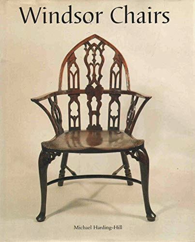 Windsor Chairs : An Illustrated Celebration