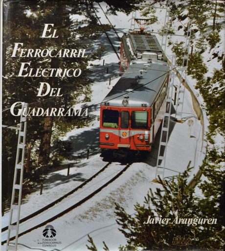 El Ferrocarril Elctrico del Guadarrama