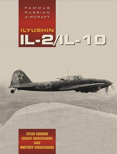 Famous Russian Aircraft : Ilyushin IL-2/IL-10