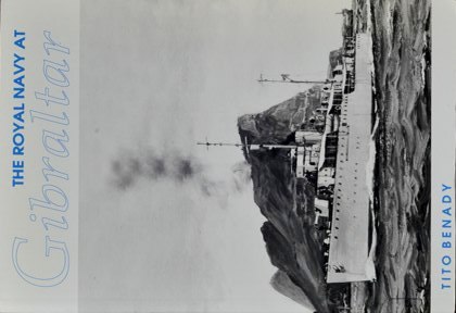 The Royal Navy at Gibraltar