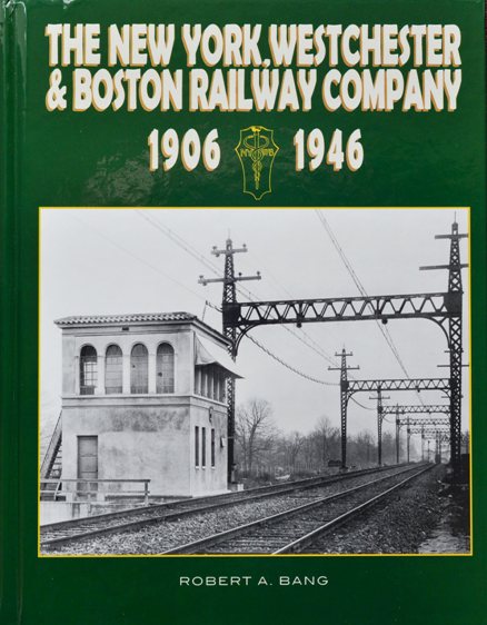 The New York, Westchester & Boston Railway, 1906-1946