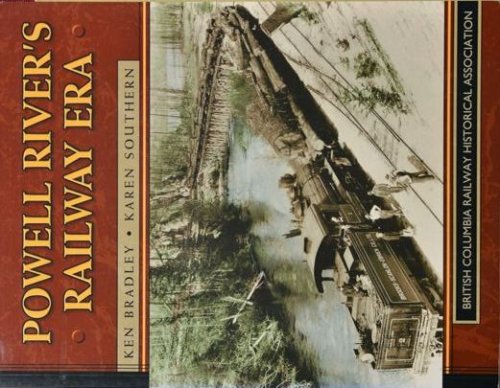 Powell River's Railway Era