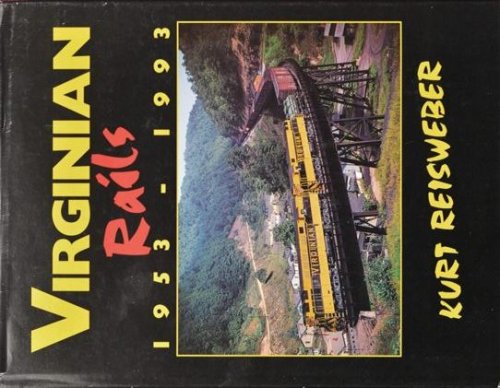 Virginian Rails 1953 -1993