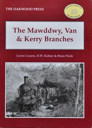 The Mawddwy, Van and Kerry Branches