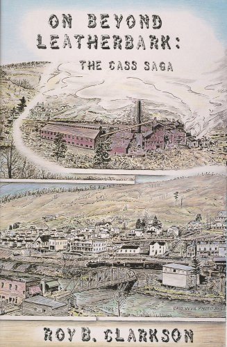 On Beyond Leatherbark : The Cass Saga