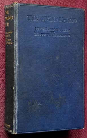 The Divining Rod: An experimental and psychological Investigation