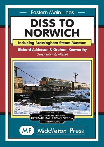 Diss To Norwich : Eastern Main Lines