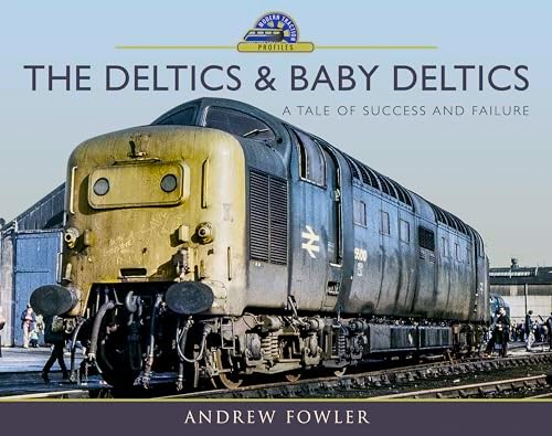 The Deltics & Baby Deltics: A Tale of Success and Failure