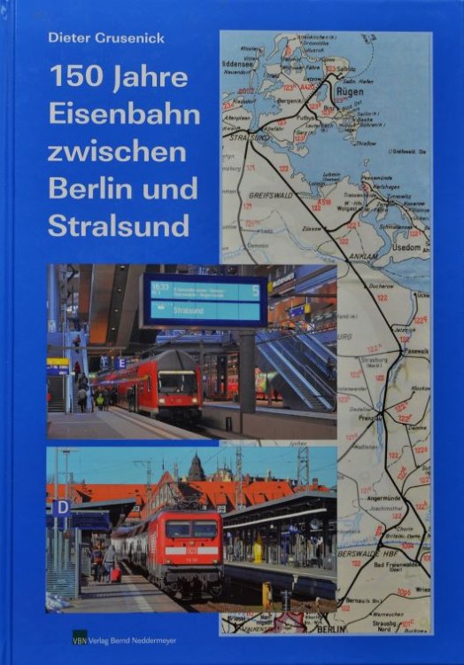 150 Jahre Eisenbahn zwischen Berlin und Stralsund